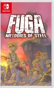 Fuga: Melodies of Steel (NSP, XCI) ROM